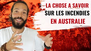 La CHOSE à savoir sur les INCENDIES en AUSTRALIE [upl. by Atiuqahs]