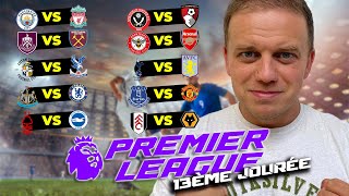 MES 10 PRONOSTICS PREMIER LEAGUE  MANCITY  LIVERPOOL  NEWCASTLE  CHELSEA  EVERTON  MANUTD [upl. by Glynda]