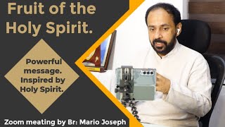 Fruits of the Holy Spirit Inspiring talk by Br Mario Joseph [upl. by Zohar]