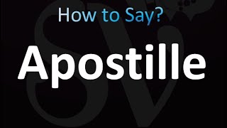 How to Pronounce Apostille correctly [upl. by Cirdec76]