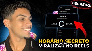 O HORÁRIO SECRETO PARA VIRALIZAR NO REELS DO INSTAGRAM [upl. by Shepp843]