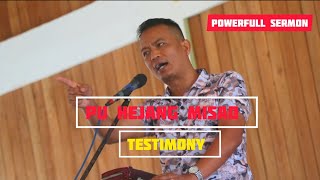 Pu Hejang Misao  Powerfull Sermon [upl. by Aehr]