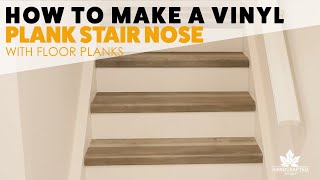 How to Make A Vinyl Plank Stair Nosing [upl. by Ladnyk130]