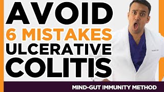 Avoid 6 Mistakes Ulcerative Colitis IBD SIBO IMO Candida Leaky Gut Zonulin Histamine Food [upl. by Nangatrad192]