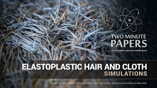 Elastoplastic Hair and Cloth Simulations  Two Minute Papers 176 [upl. by Cykana]