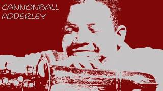 Cannonball Adderley  Straight no chaser [upl. by Thistle]