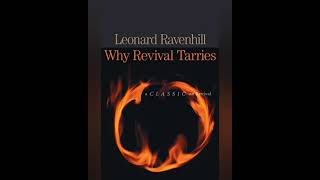 Audiobook  Why Revival Tarries  Leonard Ravenhill [upl. by Acysej]