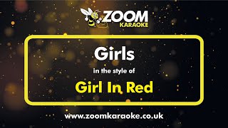 Girl In Red  Girls  Karaoke Version from Zoom Karaoke [upl. by Wilda]