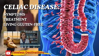 quotUnderstanding Celiac Disease Symptoms Treatment and Living GlutenFreequot [upl. by Rollins]