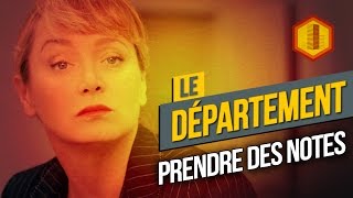 LE DÉPARTEMENT 9 Prendre des notes feat Julie Ferrier [upl. by Ynaffad]