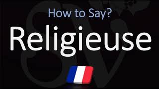 How to Pronounce Religieuse CORRECTLY [upl. by Enneiluj]