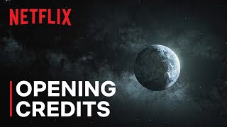 The Opening Credits and Opening Song of 3 Body Problem  Netflix [upl. by Deacon]