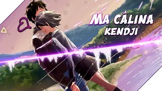 Nightcore  Ma Câlina  Kendji Girac  ᴴᴰ [upl. by Webster]