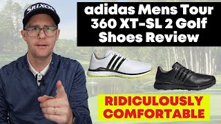 adidas Mens Tour 360 XTSL 2 Golf Shoes  Review Ridiculously Comfy [upl. by Gareri]