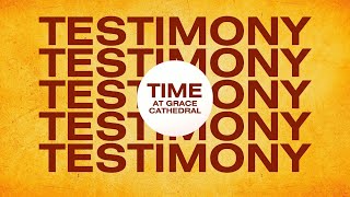 Testimony Time  Live [upl. by Josh]