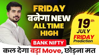 Bank Nifty Prediction and Nifty Analysis for Friday  19 July 24  Bank Nifty Tomorrow Video [upl. by Dnalevelc831]