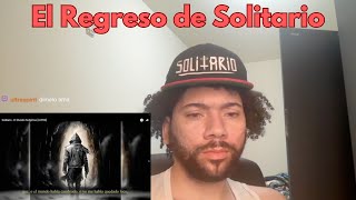 REACCIÓN SOLITARIO– EL MUNDO SUBJETIVO BESTIAAAAAAAL [upl. by Anahoj416]