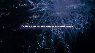 dblock europe  perkosex  sped up  reverb [upl. by Oicnedurp667]