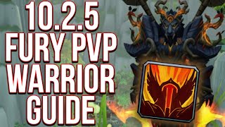 1025 Fury Warrior PvP Guide Talents Stats Macros  WoW Dragonflight Season 3 [upl. by Atinomar188]