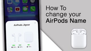 How To Rename your AirPods on any iPhone [upl. by Jaimie20]