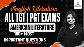 English Literature All TGT  PGT Exams  American Literature  100 Most Important Questions [upl. by Deny981]