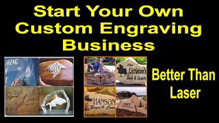 Start Your Own Custom Engraving Business You Dont Have To Be An Artist [upl. by Natan]