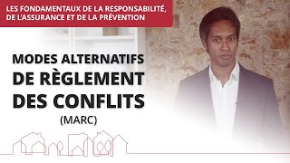 Modes alternatifs de règlement des conflits MARC [upl. by Noiz]