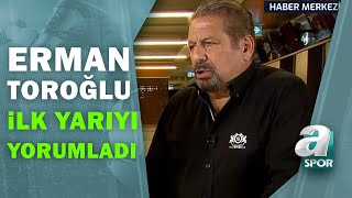 Çaykur Rizespor 0  1 Galatasaray Erman Toroğlu Devre Arası Yorumları  A Spor [upl. by Millhon]