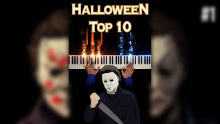 Halloween Top 10  Michael Myers Theme Song Piano Version 1 [upl. by Jasisa]