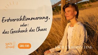 Erstverschlimmerung oder das Geschenk des Chaos S06E05 [upl. by Nonnair687]