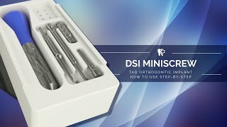 How to Use DSI MiniScrew Orthodontic TAD Implant  Step by Step [upl. by Nohsram386]