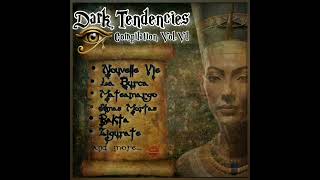 Dark Tendencies Compilation VolVl 2024  Full  Darkwave  Gothic Rock  PostPunk  Deathrock [upl. by Sanborne]