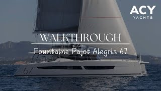 Fountaine Pajot Alegria 67 Walkthrough by James Tiernan from ACY Yachts [upl. by Aicak]