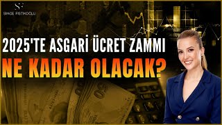 Asgari Ücrette 2025 Zammı Beklentileri Ekonomist ve SGK Uzmanları Kalem Kalem Hesapladı [upl. by Amerak]