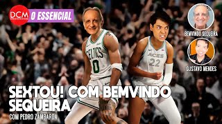 Sextou com Bemvindo Sequeira [upl. by Handler]