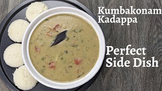 Kumbakonam Kadappa  Perfect Side Dish For Idly Dosa  Healthy Tiffin Side Dish Recipe [upl. by Htiduj985]