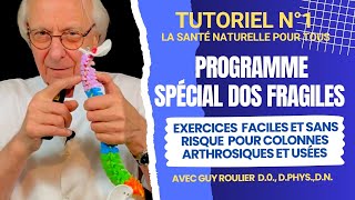 Programme spécial de gym pour dos fragiles  douleurs arthrose scoliose par Guy Roulier [upl. by Azilanna622]