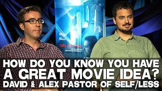 How Do You Know You Have A Great Movie Idea by David Pastor amp Àlex Pastor of SELFLESS [upl. by Katzman]