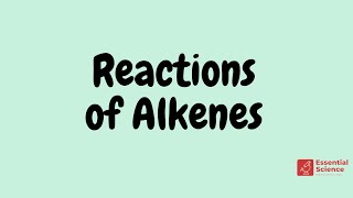 GCSE Reactions of Alkenes [upl. by Eidok]