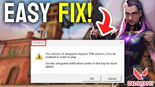 This Version of Vanguard Requires TPM 20 to be Enabled in Order to Play VAN9001  FIXED [upl. by Concettina]
