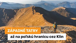 Západné Tatry  Račkovou dolinou až na poľskú hranicu cez Klin a Končistú [upl. by Nide]