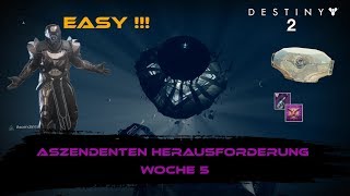 Destiny 2  Aszendenten Herausforderung Woche 5 [upl. by Rachaba138]