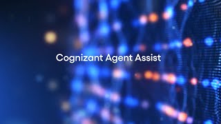 Cognizant Agent Assist  Cognizant [upl. by Ecnerrot]