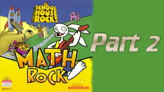 Whoa I Remember Schoolhouse Rock Math Rock Part 2 [upl. by Chien456]