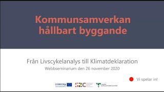 Från livscykelanalys till klimatdeklaration 201126 [upl. by Nelyaw]