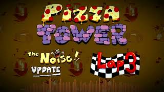 Pizza Tower  Dont Preheat Your Beethoven Because If You Do The Song Wont Make Noise Noise LAP 3 [upl. by Inoue342]