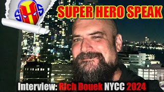 Interview Rich Douek NYCC 2024 [upl. by Nosyarg335]