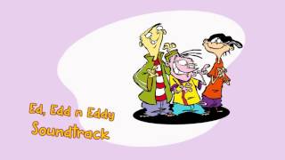 ♫ Ed Edd n Eddy The Lost Soundtrack [upl. by Acinomad]