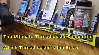 Best Thread Locker Lets Find Out [upl. by Durand410]