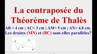 La contraposée du théorème de Thalès permet de montrer que des droites ne sont pas parallèles [upl. by Tammara]